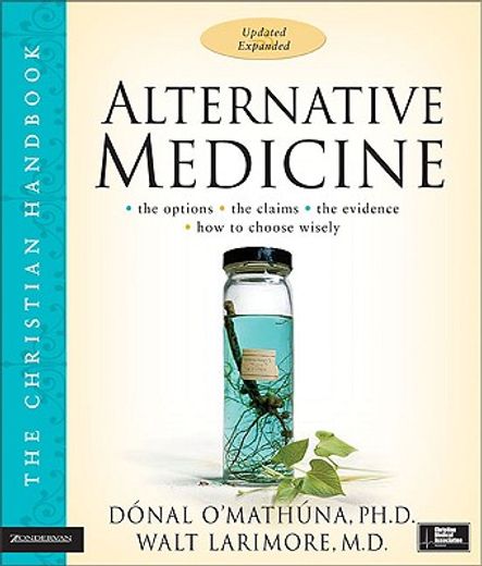 alternative medicine,the christian handbook (en Inglés)