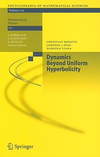dynamics beyond uniform hyperbolicity,a global geometric and probabilistic perspective