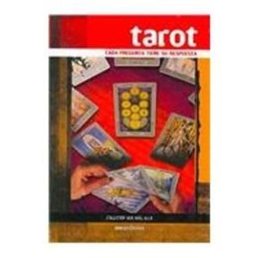 Tarot: Cada Pregunta Tiene su Respuesta