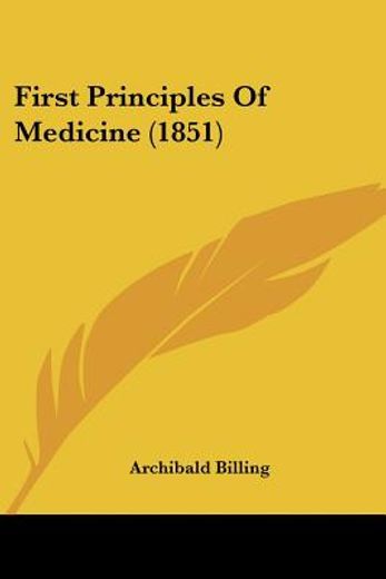 first principles of medicine (1851)