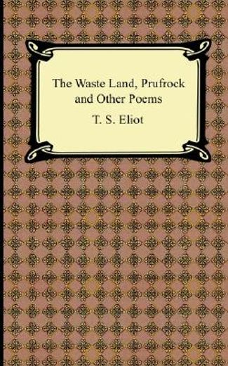 the waste land, prufrock and other poems (en Inglés)