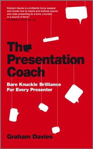 the presentation coach,bare knuckle brilliance for every presenter (in English)