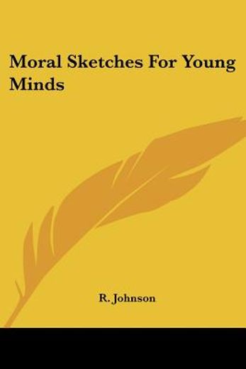 moral sketches for young minds
