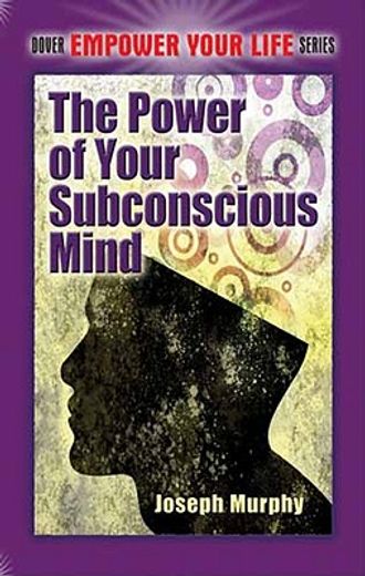 the power of your subconscious mind (en Inglés)