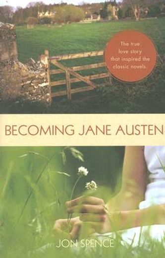 becoming jane austen,a life