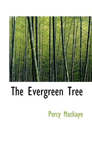 the evergreen tree