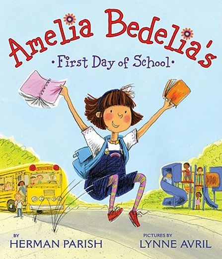 amelia bedelia`s first day of school (in English)