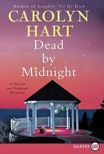 dead by midnight,a death on demand mystery