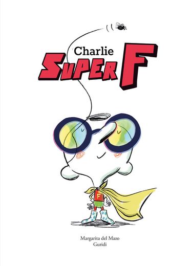 Charlie Super F (en Inglés)