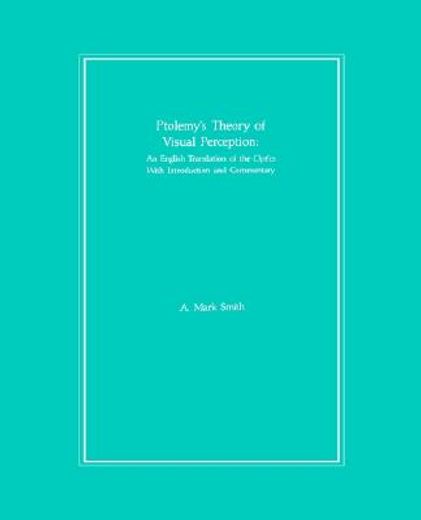 ptolemy´s theory of visual perception,an english translation of the optics with introduction and commentary
