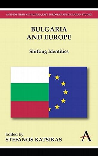 bulgaria and europe,shifting identities