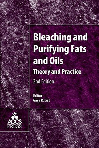 bleaching and purifying fats and oils,theory and practice