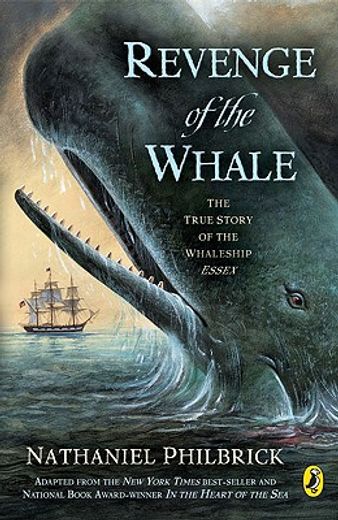 revenge of the whale,the true story of the whalesip essex
