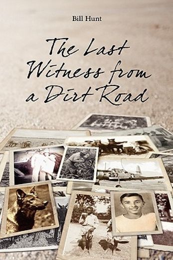 the last witness from a dirt road (en Inglés)