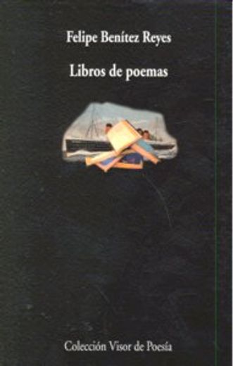 Libros de poemas: Poesía completa (Visor de Poesía)