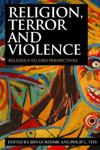 religion, terror and violence,religious studies perspectives