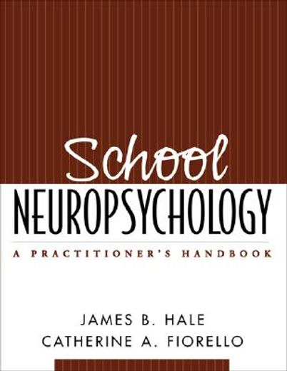 school neuropsychology,a practitioner´s handbook