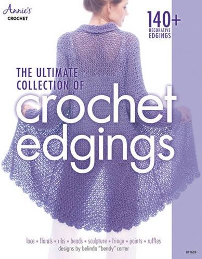 The Ultimate Collection of Crochet Edgings (in English)