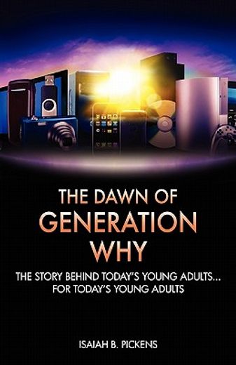 the dawn of generation why
