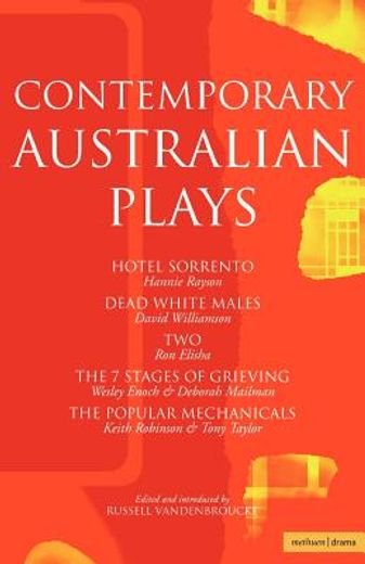 contemporary australian plays,hotel sorrento/dead white males/tow/the 7 stages of grieving/the popular mechanicals