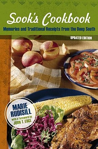 sook´s cookbook,memories and traditional receipts from the deep south