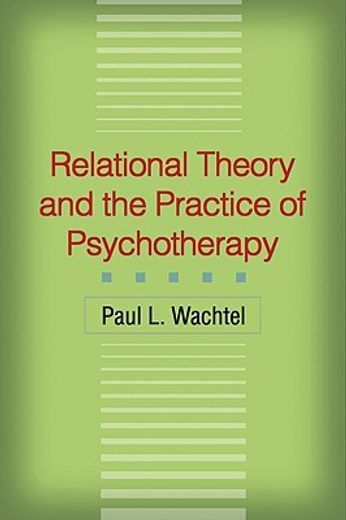 relational theory and the practice of psychotherapy