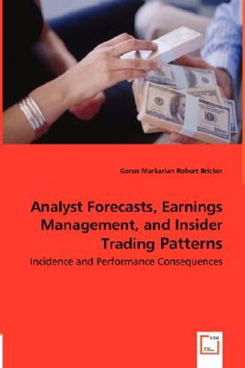 analyst forecasts, earnings management, and insider trading patterns - inci