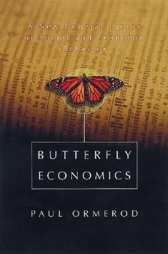 butterfly economics,a new general theory of social and economic behavior