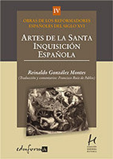 Libro Artes De La Santa Inquisición Española De Emilio Monjo Bellido