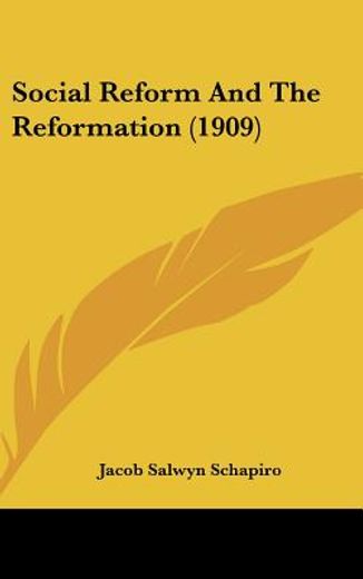 social reform and the reformation
