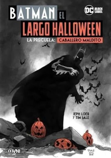 Batman el Largo Halloween la Precuela Caballero Maldito (in Spanish)