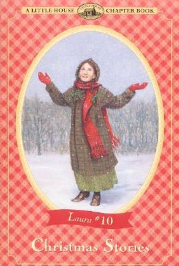 christmas stories,adapted from the little house books by laura ingalls wilder