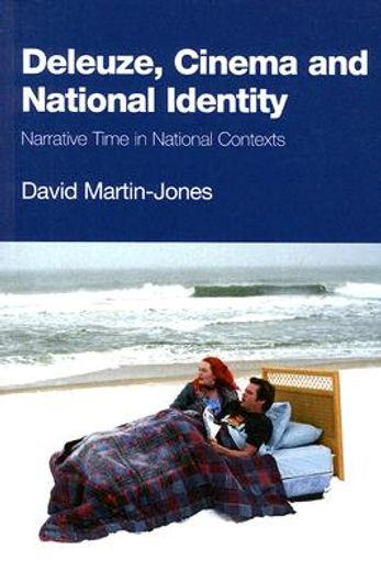 deleuze, cinema and national identity,narrative time in national contexts