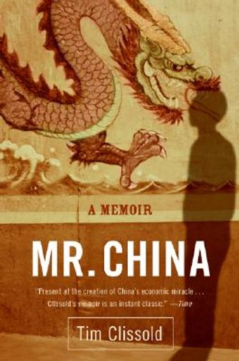 Mr. China: A Memoir (in English)
