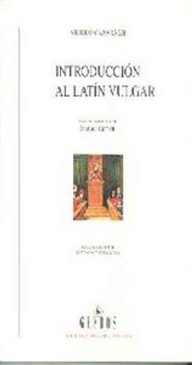 introduccion al latin vulgar 3ª edic (in Spanish)