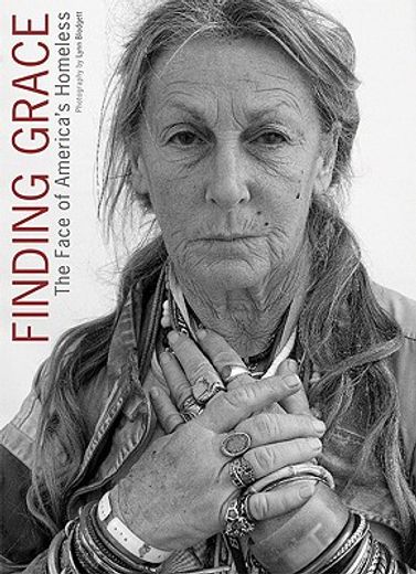 finding grace,the face of america´s homeless