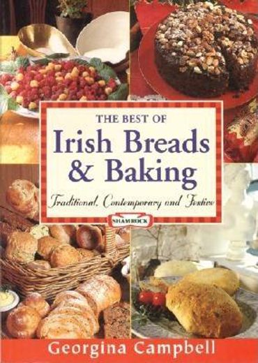 the best of irish breads & baking,traditional, contemporary & festive