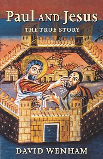 paul and jesus,the true story (in English)