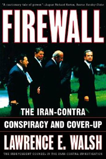 firewall,the iran-contra conspiracy and cover-up (en Inglés)