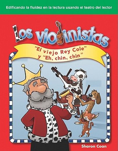Los Violinistas: El Viejo Rey Cole Y Eh, Chin, Chin (in Spanish)