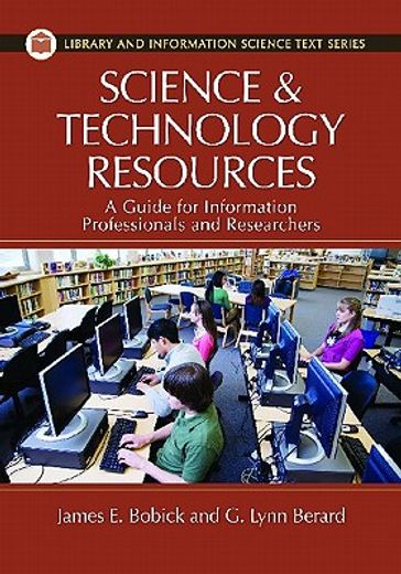 science & technology resources,a guide for information professionals and researchers