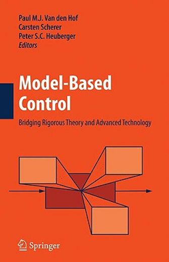 model-based control,bridging rigorous theory and advanced technology