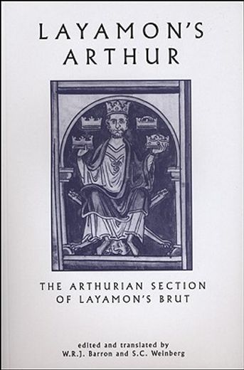 layamon´s arthur,the arthurian section of layamon´s brut