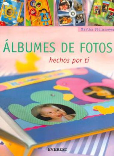 Álbumes de fotos hechos por tí (Manualidades para todas las edades)