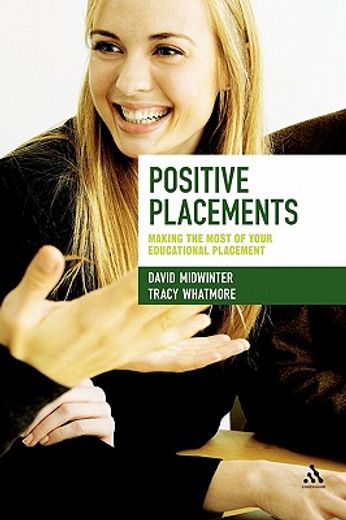 positive placements,making the most of your educational placement