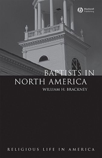 baptists in north america,an historical perspective
