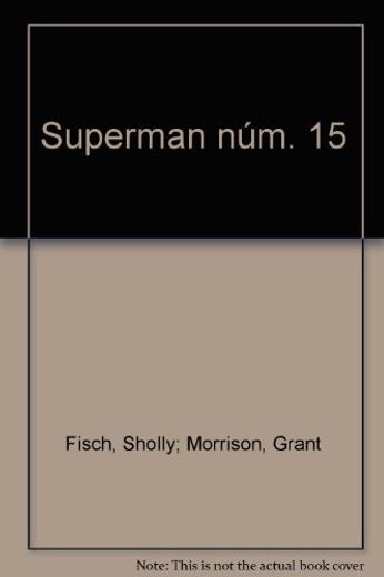 Superman núm. 15 (Superman (Nuevo Universo DC)) (in Spanish)