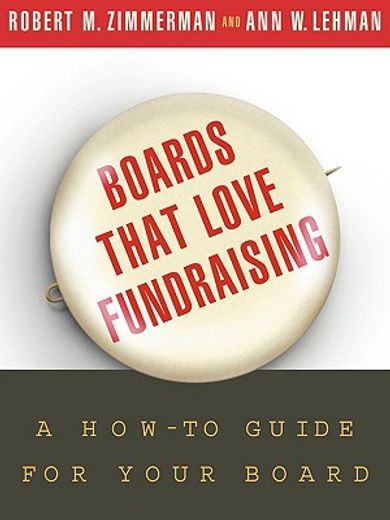 boards that love fundraising,a how-to guide for your board