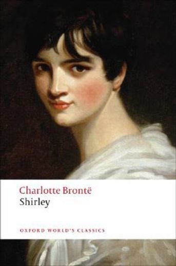 Shirley (Oxford World’S Classics) (en Inglés)