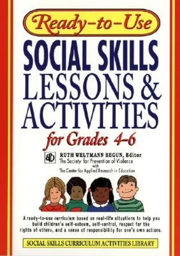 ready-to-use social skills lessons & activities for grades 4-6 (en Inglés)